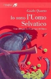 Cover von Io sono l'Uomo Selvatico