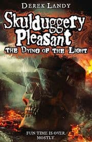 Cover von Skulduggery Pleasant - The Dying of the Light