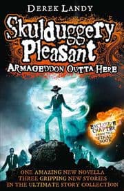 Cover von Skulduggery Pleasant - Armageddon Outta Here
