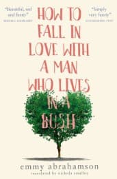 Cover von How to Fall in Love with a Man Who Lives in a Bush