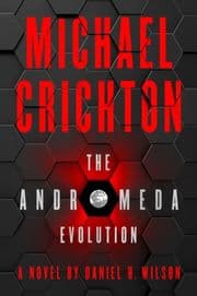 Cover von Michael Crichton - The Andromeda Evolution