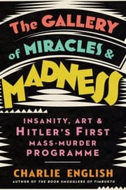 Cover von The Gallery of Miracles & Madness