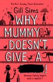 Cover von Why Mummy Doesn't Give a ...!