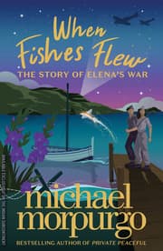 Cover von When Fishes Flew - The Story of Elena's War