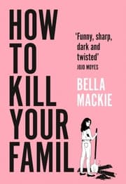 Cover von How to Kill Your Family