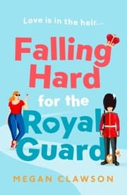 Cover von Falling Hard for the Royal Guard