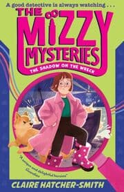 Cover von The Mizzy Mysteries: The Shadow of the Wreck