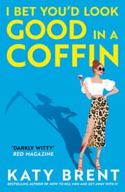 Cover von I Bet You'd Look Good in a Coffin