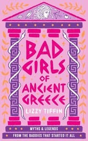 Cover von Bad Girls of Ancient Greece