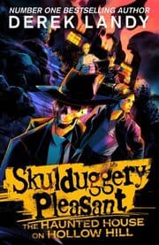 Cover von Skulduggery Pleasant - The Haunted House on Hollow Hill