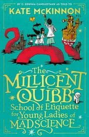 Cover von The Millicent Quibb School of Etiquette for Young Ladies of Mad Science