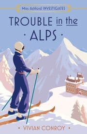 Cover von Miss Ashford Investigates - Trouble in the Alps