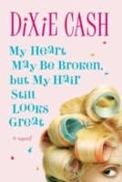 Cover von My Heart May Be Broken, but My Hair Still Looks Great