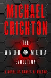 Cover von Michael Crichton - The Andromeda Evolution