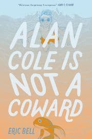 Cover von Alan Cole Is Not a Coward