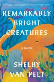 Cover von Remarkably Bright Creatures