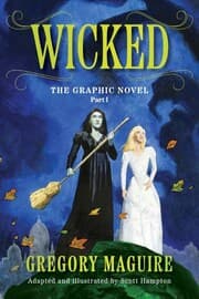 Cover von Wicked: The Graphic Novel I
