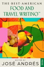 Cover von The Best American Food and Travel Writing 2026