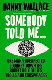 Cover von Somebody Told Me ...