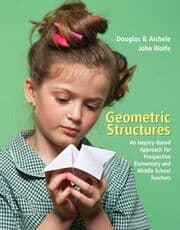 Cover von Geometric Structures: An Inquiry-Based Approach for Prospective Elementary and Middle School Teachers