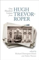 Cover von One Hundred Letters From Hugh Trevor-Roper