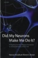 Cover von Did My Neurons Make Me Do It?