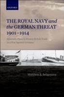 Cover von Royal Navy and the German Threat 1901-1914