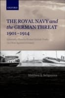 Cover von Royal Navy and the German Threat 1901-1914