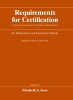 Cover von Requirements for Certification of Teachers, Counselors, Librarians, Administrators for Elementary and Secondary Schools, Eightieth Edition, 2015-2016