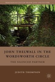 Cover von John Thelwall in the Wordsworth Circle