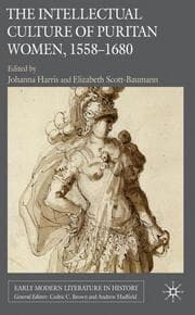 Cover von The Intellectual Culture of Puritan Women, 1558-1680