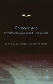 Cover von Crossroads: Performance Studies and Irish Culture