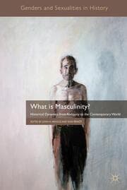 Cover von What is Masculinity?