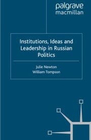 Cover von Institutions, Ideas and Leadership in Russian Politics