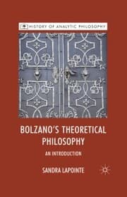 Cover von Bolzano's Theoretical Philosophy