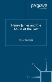 Cover von Henry James and the Abuse of the Past