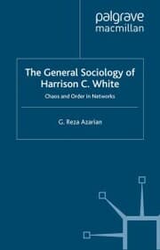 Cover von The General Sociology of Harrison C. White