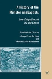 Cover von A History of the Münster Anabaptists