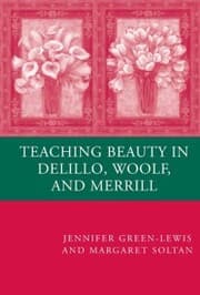Cover von Teaching Beauty in DeLillo, Woolf, and Merrill