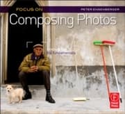 Cover von Focus On Composing Photos