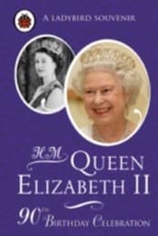 Cover von H. M. Queen Elizabeth II: 90th Birthday Celebration