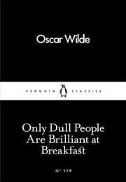 Cover von Only Dull People Are Brilliant at Breakfast