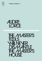 Cover von The Master's Tools Will Never Dismantle the Master's House