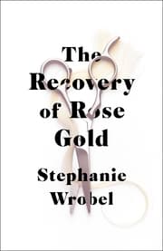 Cover von The Recovery of Rose Gold