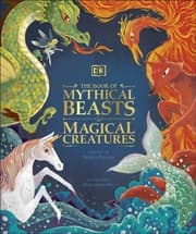Cover von The Book of Mythical Beasts and Magical Creatures