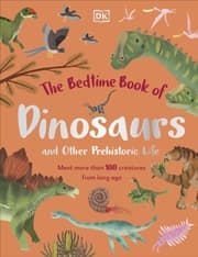 Cover von The Bedtime Book of Dinosaurs and Other Prehistoric Life