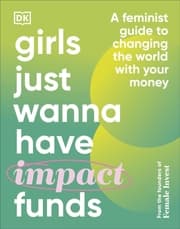 Cover von Girls Just Wanna Have Impact Funds