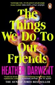 Cover von The Things We Do To Our Friends