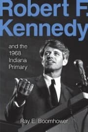 Cover von Robert F. Kennedy and the 1968 Indiana Primary