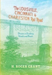 Cover von The Louisville, Cincinnati & Charleston Rail Road